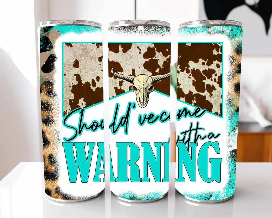 Blue Animal Print Should've Came With A Warning Stainless Steel Tumbler