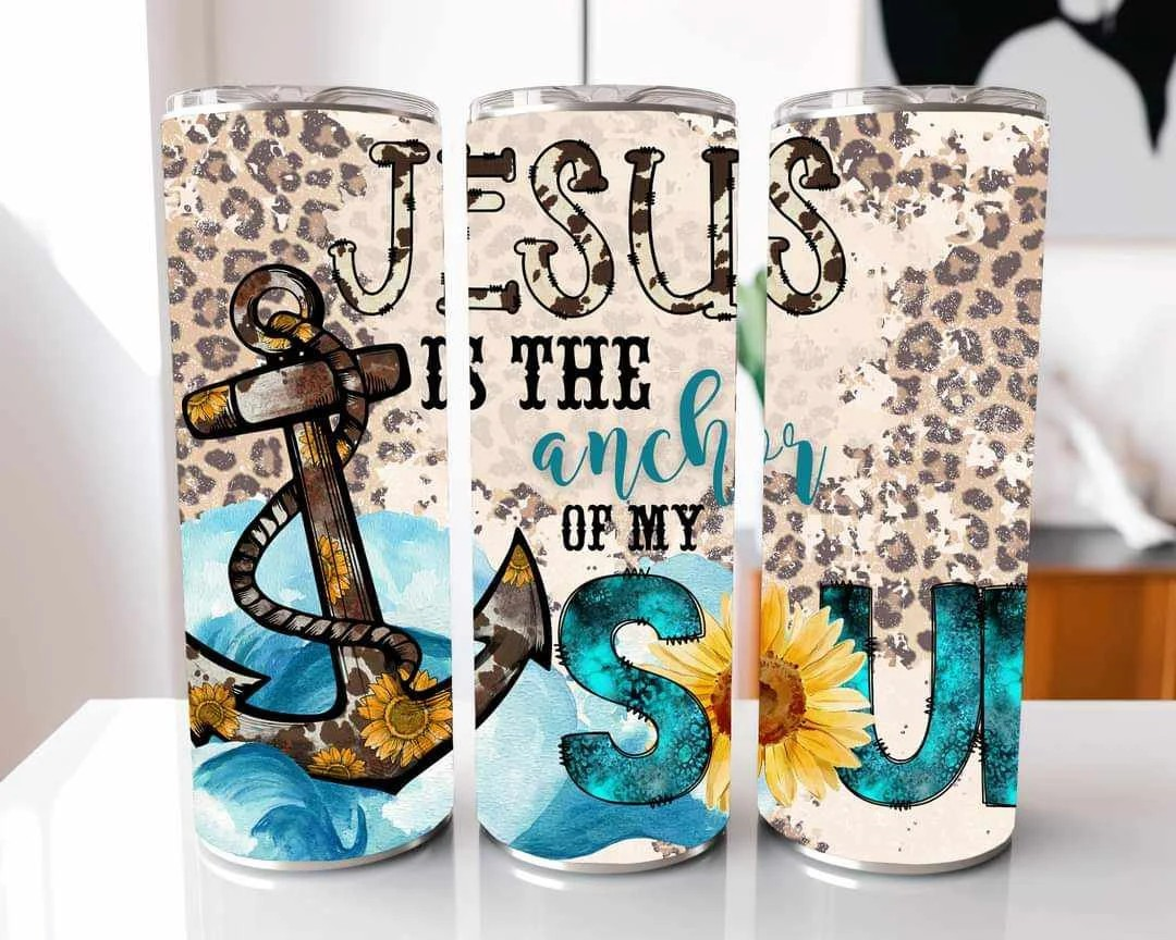 Jesus Is The Anchor Of My Soul Christian Stainless Steel Tumbler